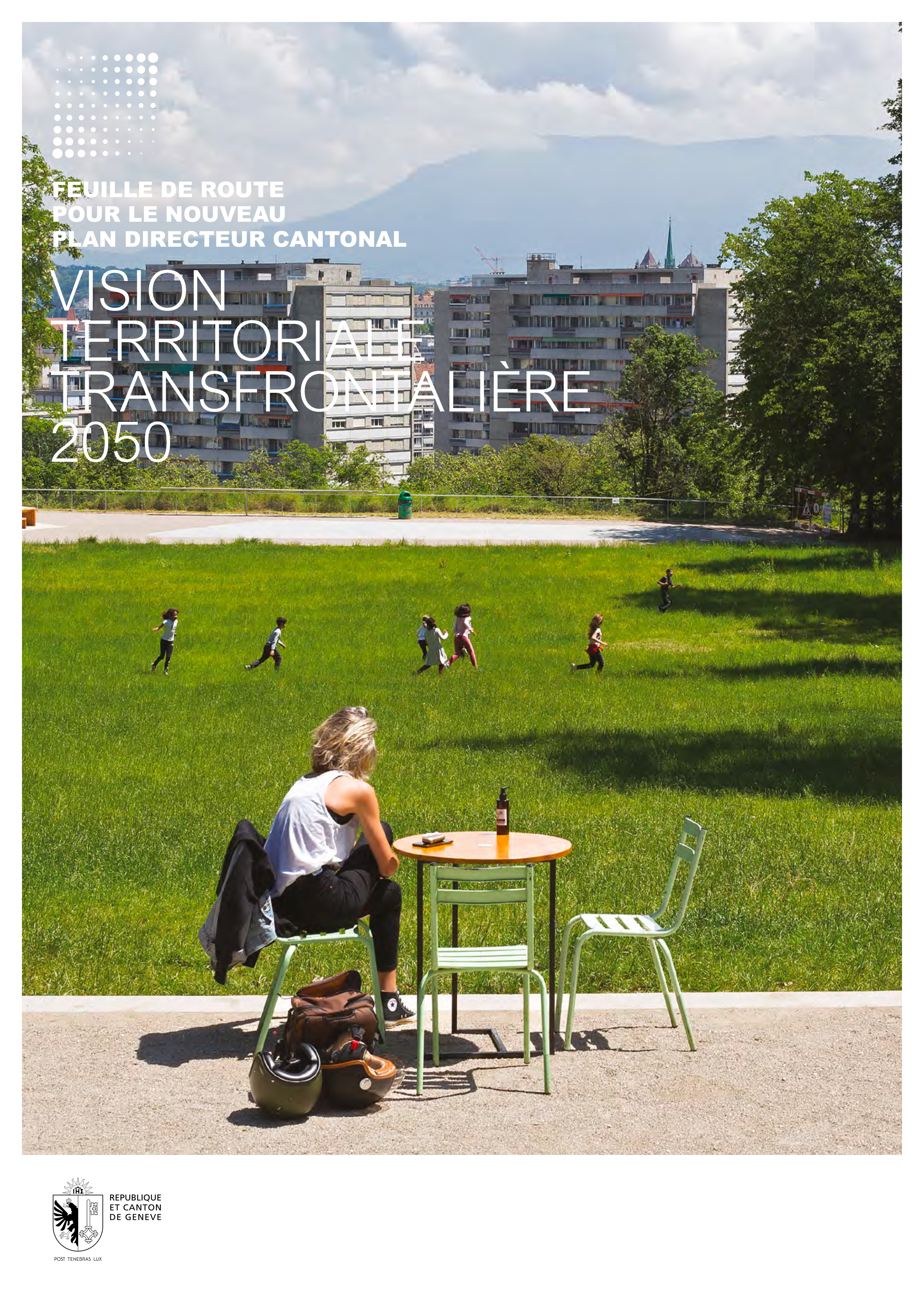 Vision territoriale transfrontalière 2050 - feuille de route pour le nouveau plan directeur cantonal