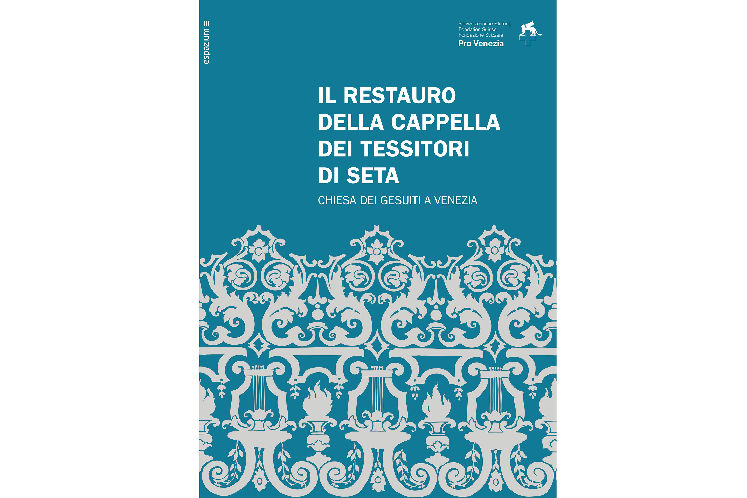 Il restauro della cappella dei Tessitori di seta a Venezia