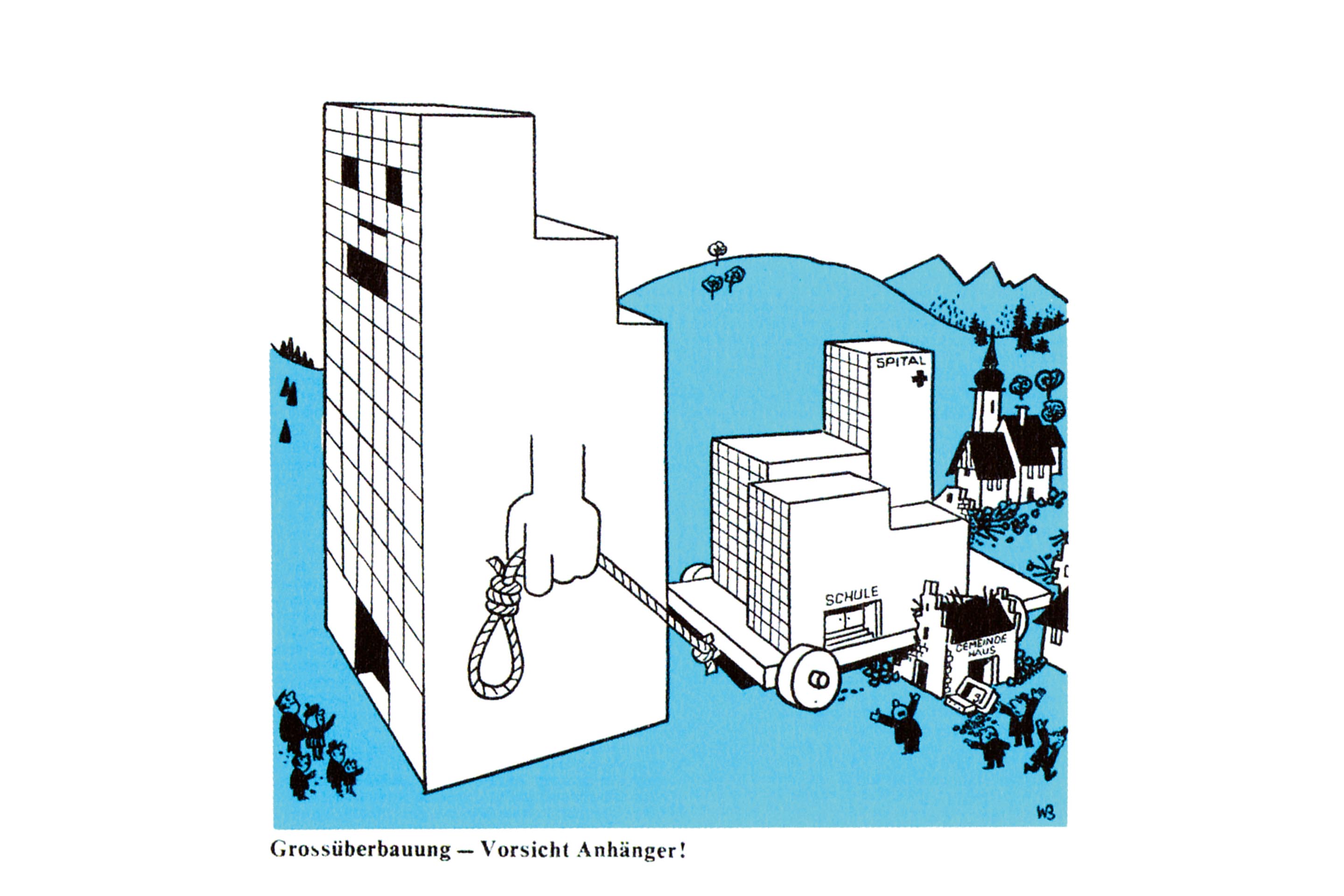 Caricatura pubblicata nel giornale basilese «National-Zeitung», giugno 1972. La vignetta denunciava il fatto che gli oneri sulle comunità spesso aumentavano in modo sproporzionato con la costruzione di grandi complessi residenziali, mentre gli investitori ne traevano grandi profitti.