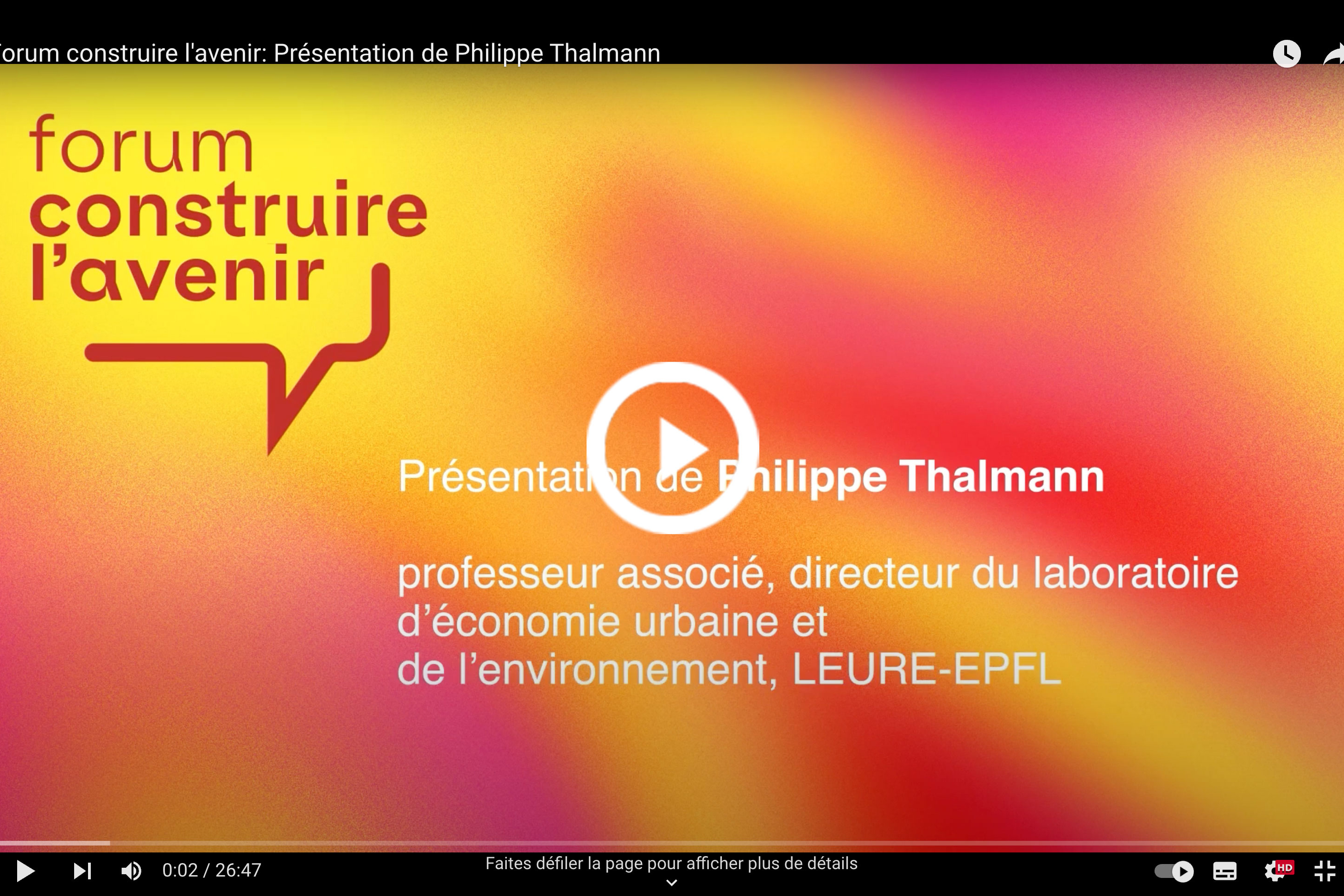Forum construire l'avenir, présentation Philippe Thalmann