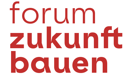 Forum Zukunft Bauen