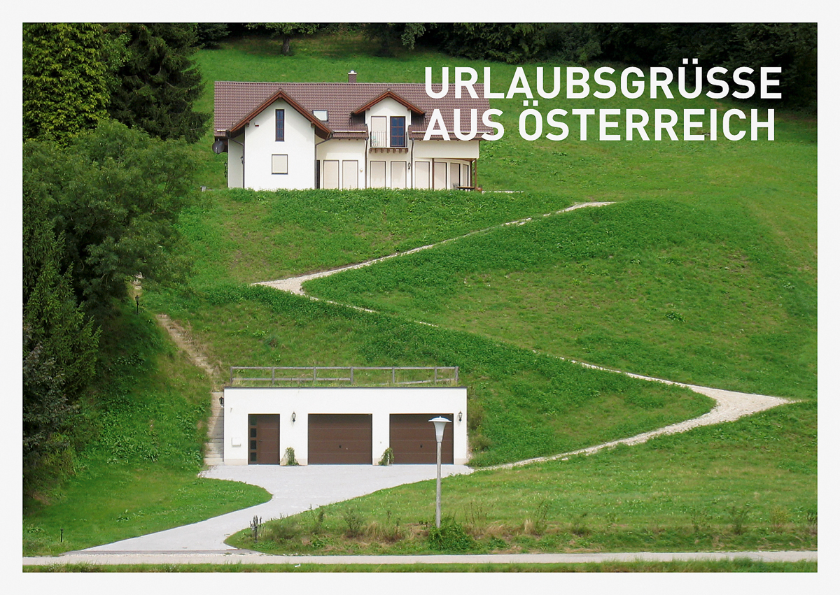 «Urlaubsgrüsse aus Österreich»: Mit Postkartenmotiven wie diesem will die Plattform Baukulturpolitik den Blick schärfen − z. B. für die Zersiedlungsproblematik.