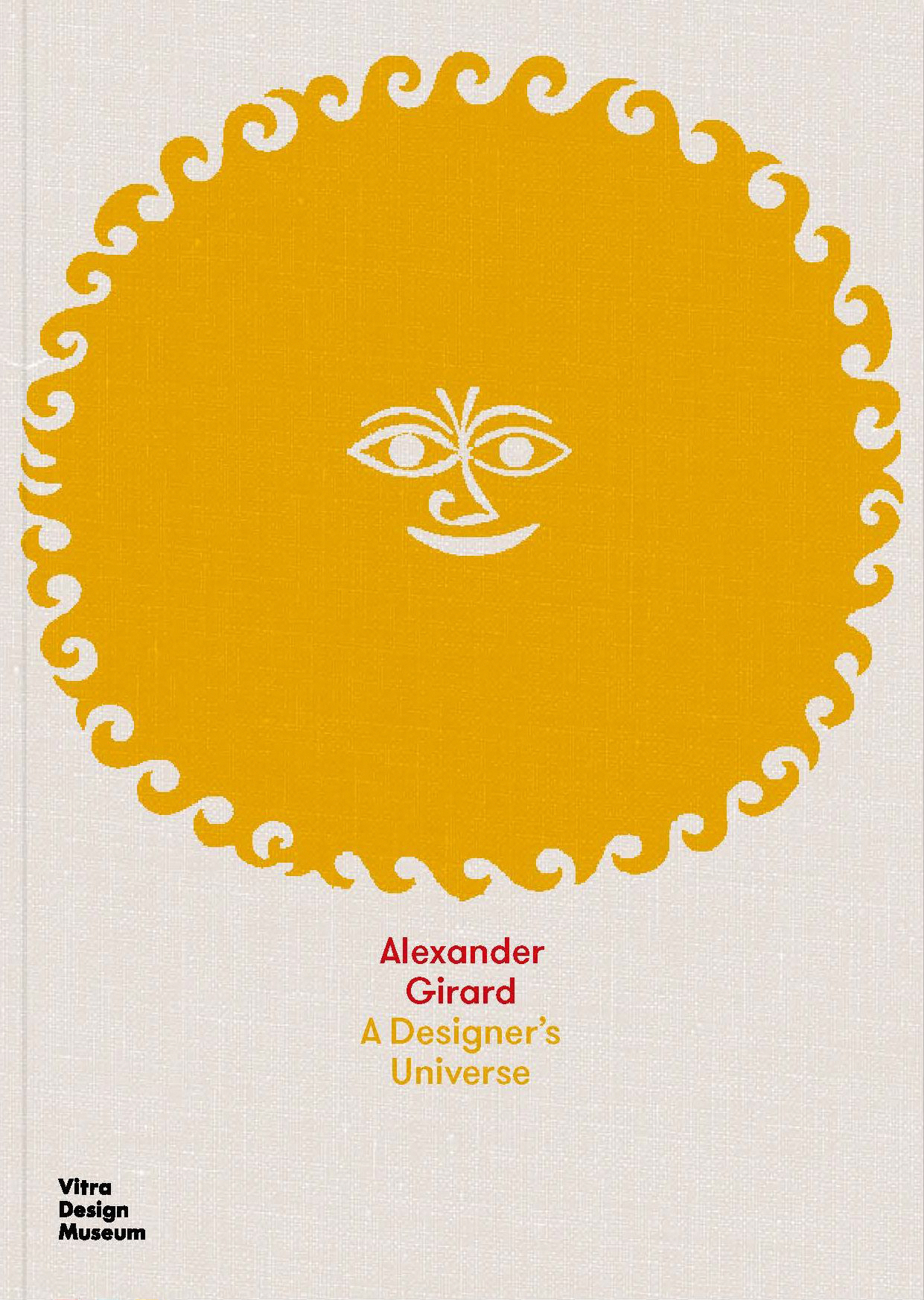 Mateo Kries, Jochen Eisenbrand, Alexander Girard – A Designer’s Universe. Vitra Design Museum, Leineneinband, 27.4 × 19.5 cm, 512 Seiten, 530 Abb., v. a. farbig, ISBN 978-3-945852-04-0 (de), ISBN 978-3-945852-05-7 (en), Fr. 89.–