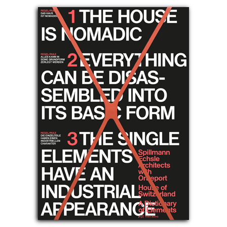 HOUSE OF SWITZERLAND. A Dictionary of Elements Edité par Christoph Wieser, Park Books, Zurich, 2016