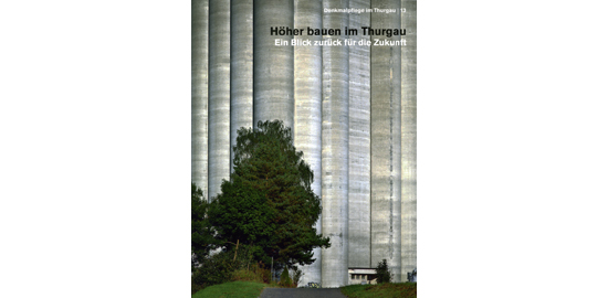 Cover der Publikation «Höher bauen im Thurgau»