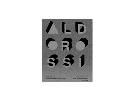 Buchcover "Aldo Rossi und die Schweiz»