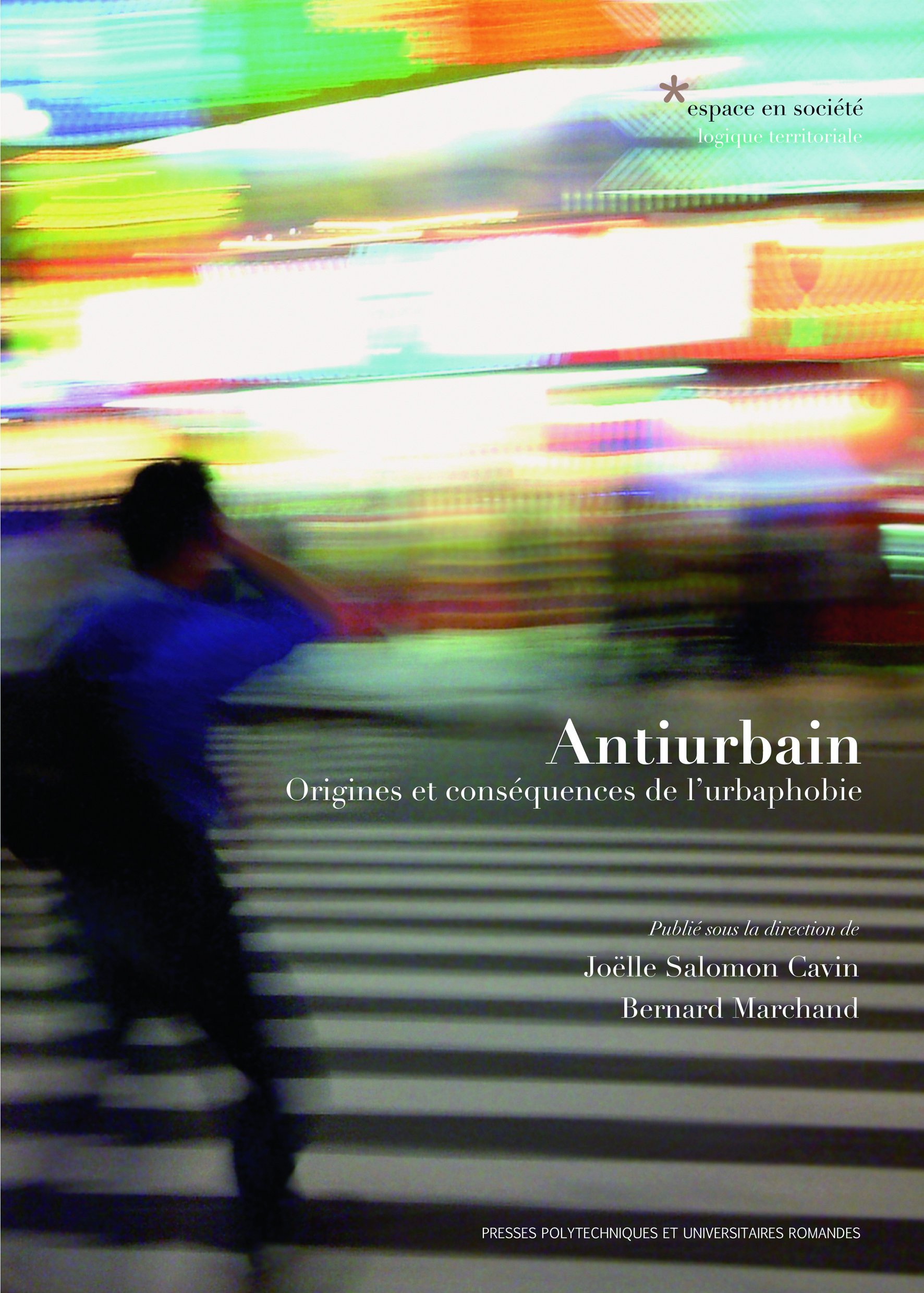 Couverture du livre Antiurbain origines et conséquences de l'urbaphobie (Presses polytechniques e