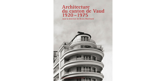 Architecture du canton de Vaud, 1920-1975